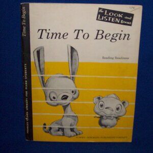 Vintage Time to Begin : Reading Readiness  1955 Music Book - Study Guide